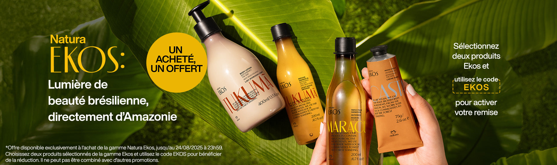 Natura Ekos | Achetez-en un, obtenez-en un autre GRATUIT