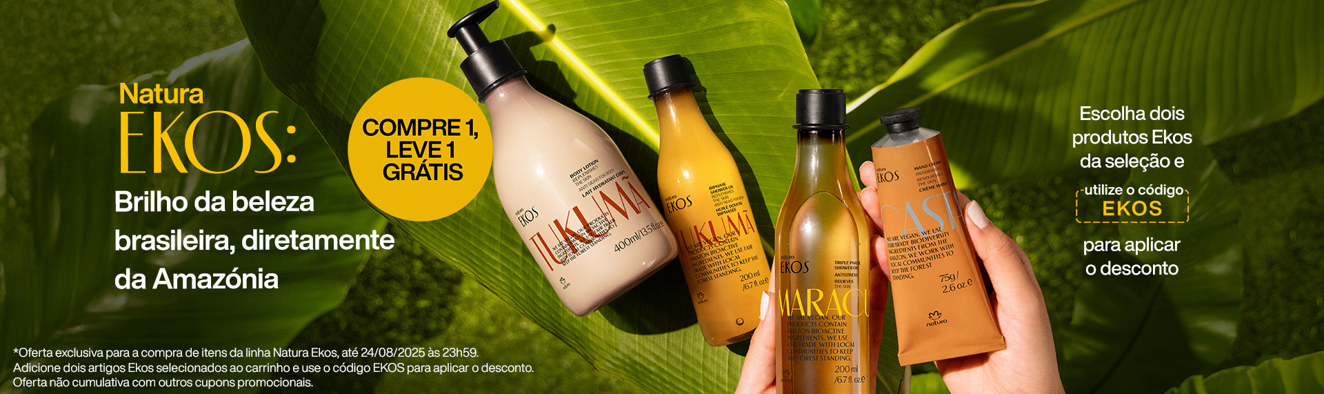 Natura Ekos | Compre Um, Leve Outro GRÁTIS
