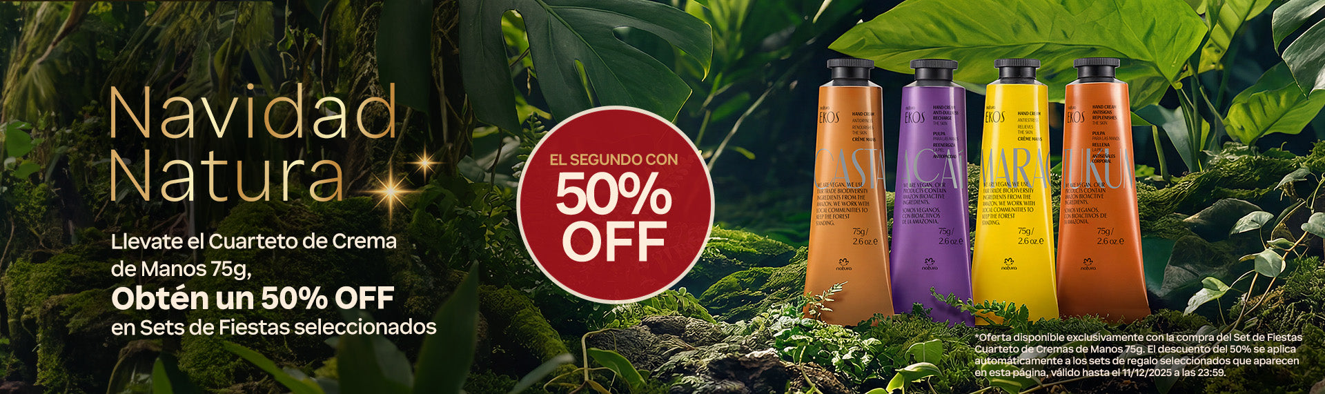 COMPRA 1 Y OBTÉN 1 CON 50% DE DESCUENTO - Holidays Natura
